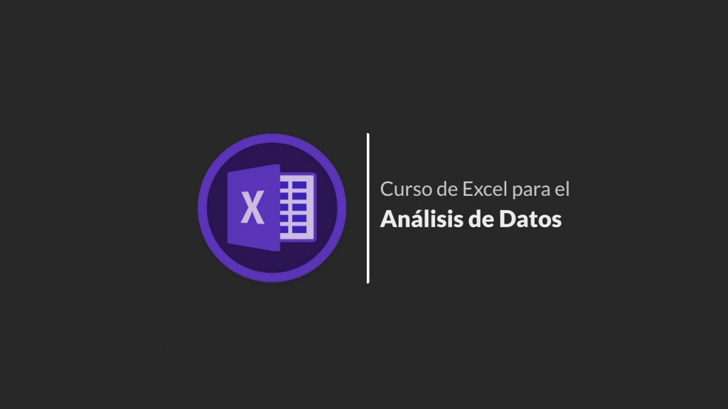 Curso de Excel para el Análisis de Datos