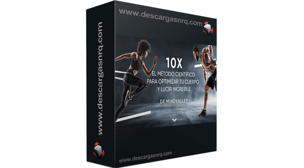 10X - El método científico para optimizar tu cuerpo y lucir increíble