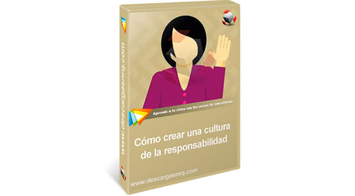 Curso Cómo crear una cultura de la responsabilidad