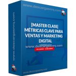 [MASTER-CLASS]-MÉTRICAS-CLAVE-PARA-VENTAS-Y-MARKETING-DIGITAL